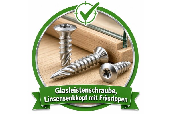 Glasleistenschraube, Linsensenkkopf mit Fräsrippen